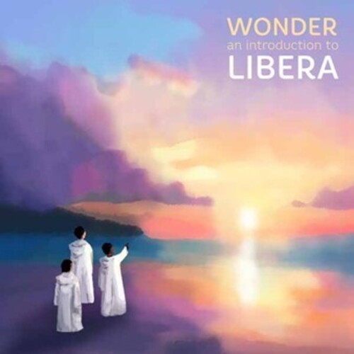 Libera Wonder: An Introduction To Libera - Record Album - Vinyl LP