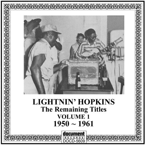 Lightnin' Hopkins Remaining Titles Vol. 1 (1950-1961) - CD Album