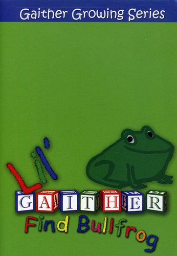 Lil' Gaither: Find Bullfrog - DVD