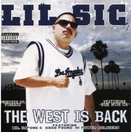 Lil Sic West Is Back - CD Album