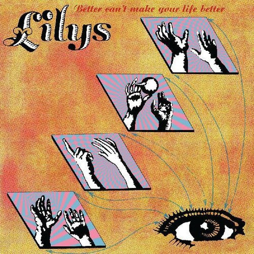Lilys Better Can't Make Your Life Better - Record Album - Vinyl LP