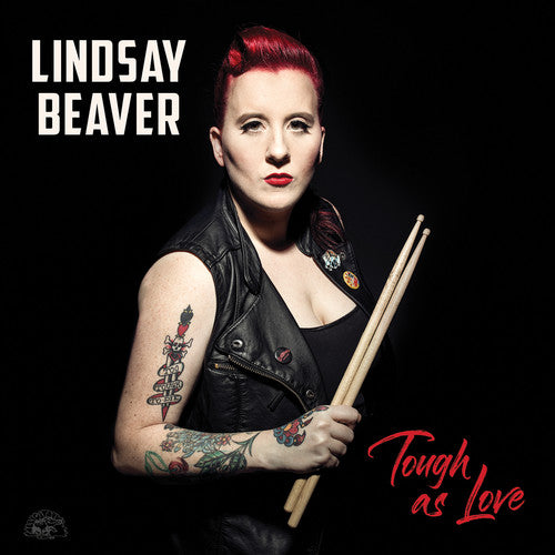 Lindsay Beaver Tough As Love - CD Album