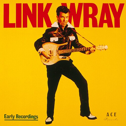 Link Wray Early Recordings - Record Album - Vinyl LP