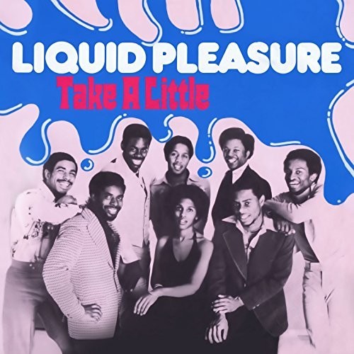 Liquid Pleasure Take A Little - CD Album