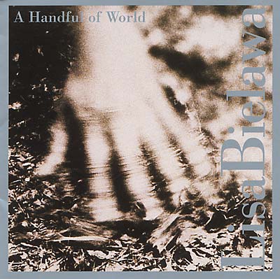 Lisa Bielawa A Handful of World