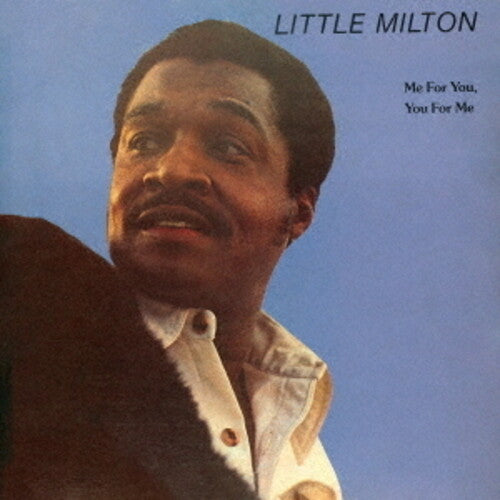 Little Milton Me For You, You For Me - CD Album