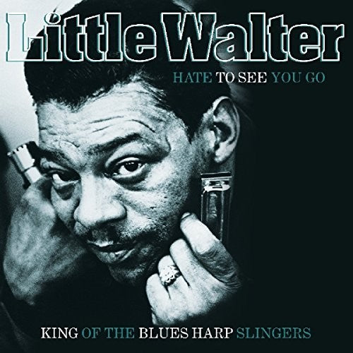 Little Walter Hate To See You Go: King Of The Blues Harp Slingers - Record Album - Vinyl LP