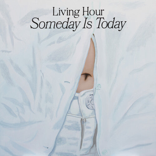 Living Hour Someday Is Today - Record Album - Vinyl LP