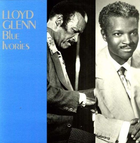 Lloyd Glenn Blue Ivories 1947-57 - Record Album - Vinyl LP