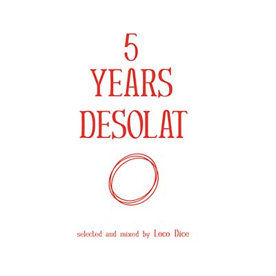 LOCO DICE 5 Years Desolat