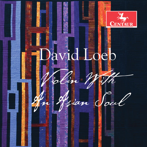Loeb / Mogi / Hofelich Violin with An Asian Soul - CD Album