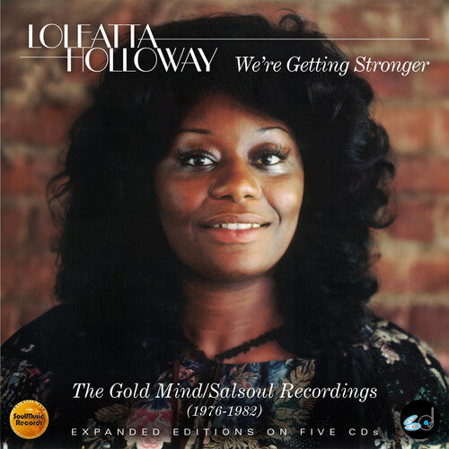 Loleatta Holloway We'Re Getting Stronger: The Gold Mind / Salsoul Recordings 1976-1982 - 5-Disc CD Album