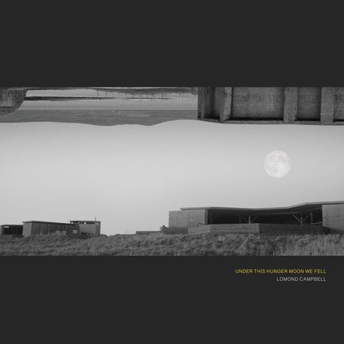 Lomond Campbell UNDER THIS HUNGER MOON WE FELL - Record Album - Vinyl LP
