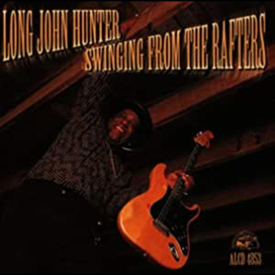 Long John Hunter Swinging From The Rafters
