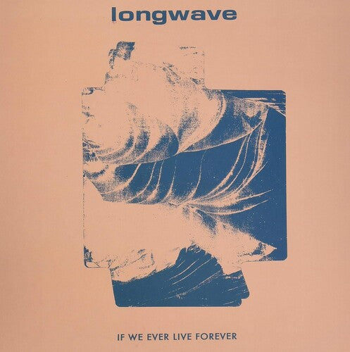Longwave If We Ever Live Forever - Record Album - Vinyl LP