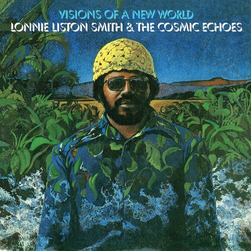 Lonnie Smith Liston & the Cosmic Echoes Visions Of A New World - Record Album - Vinyl LP