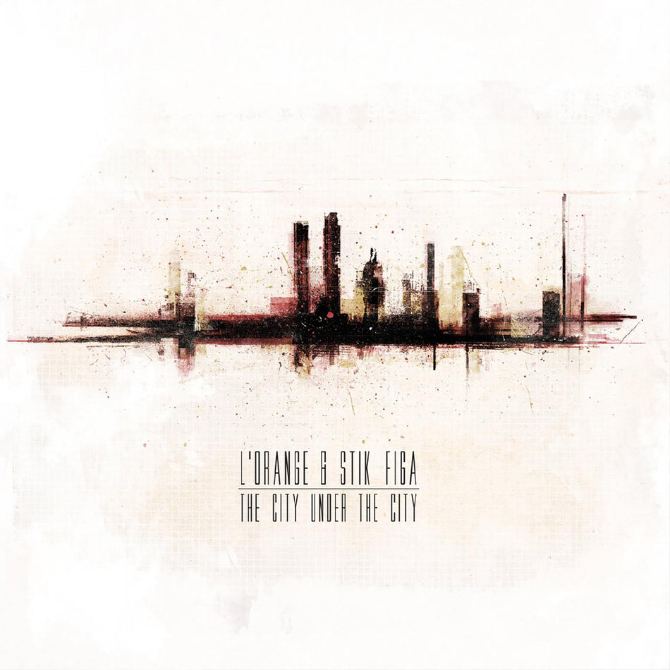 L'Orange & Stik Figa The City Under The City (CLEAR & RED COLOR-IN-COLOR VINYL)