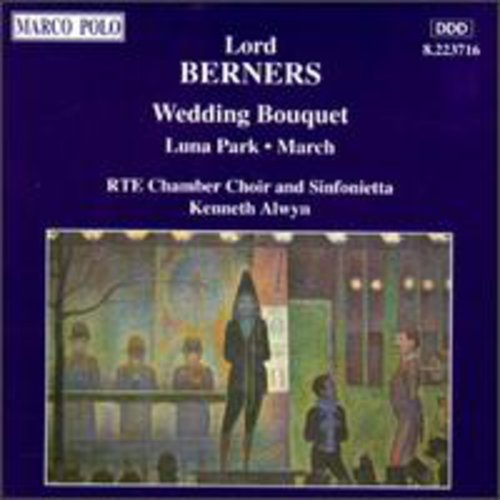 Lord Berners Wedding Bouquet/Luna Park/& - CD Album