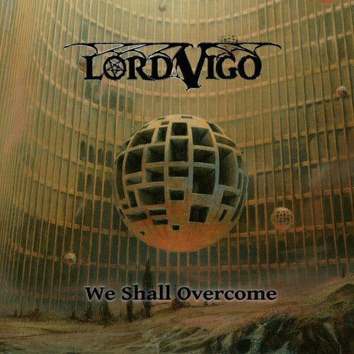 Lord Vigo We Shall Overcome - CD Album