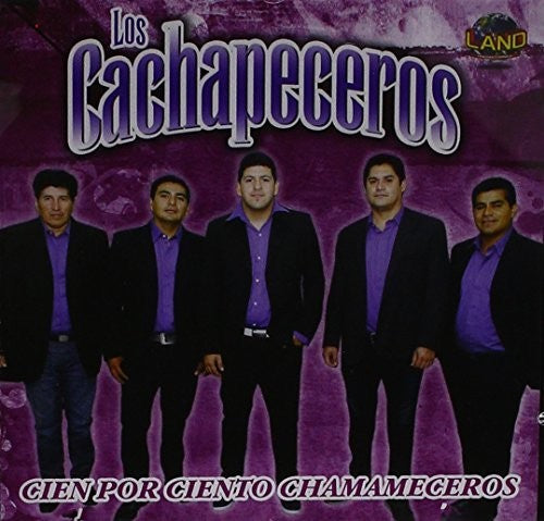 Los Cachapeceros Cien Por Ciento Chamameceros - CD Album