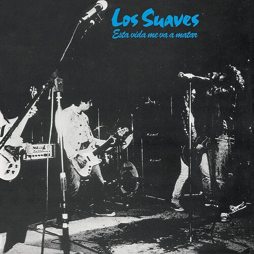 Los Suaves Esta Vida Me Va A Matar - Record Album - Vinyl LP