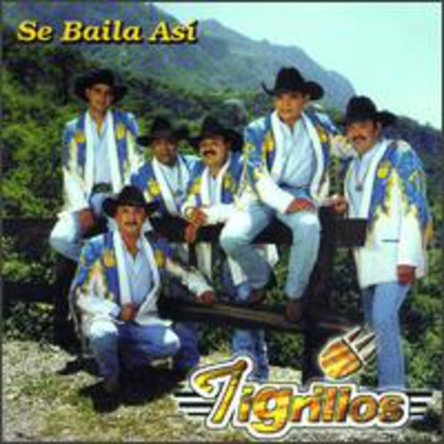 Los Tigrillos Se Baila Asi - CD Album