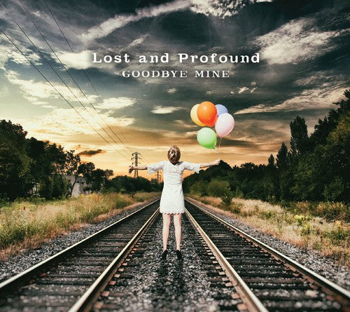 Lost & Profound Goodbye Mine - Record Album - Vinyl LP