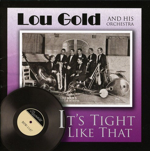 Lou Gold It's Tight Like That - CD Album