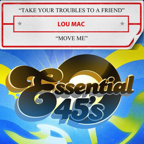 Lou Mac Take Your Troubles To A Friend / Move Me (Digital 45) - CD Album