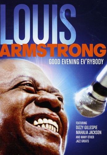 Louis Armstrong: Good Evening Ev'rybody - DVD