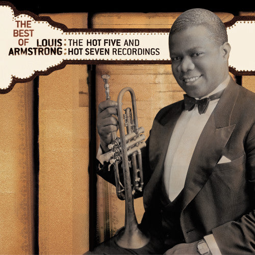Louis Armstrong The Best Of The Hot 5 and Hot 7 Recordings - CD Album
