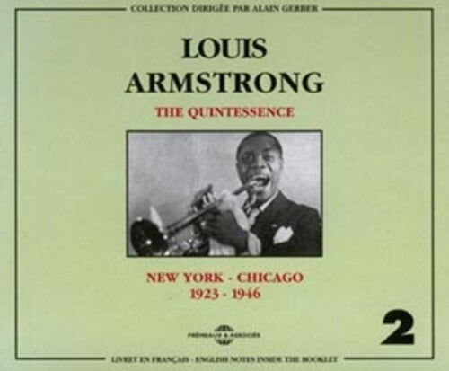 Louis Armstrong Vol. 2-Quintessence/New York-Chicago 1923-46 - CD Album