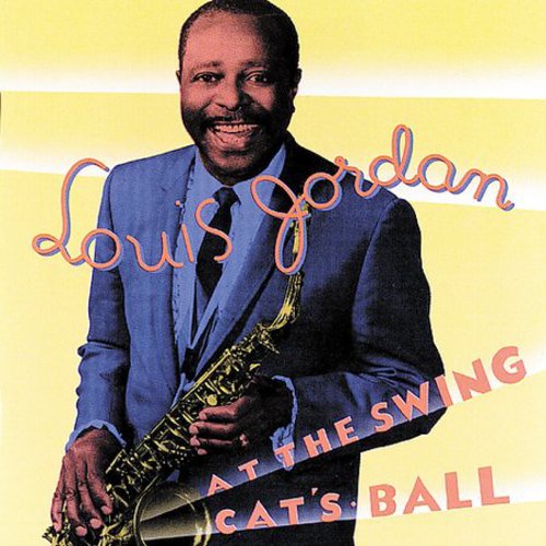LOUIS JORDAN At the Swing Cat's Ball - CD Album