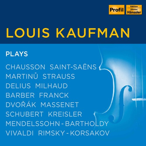 Louis Kaufman Violin Works - 6-Disc CD Album