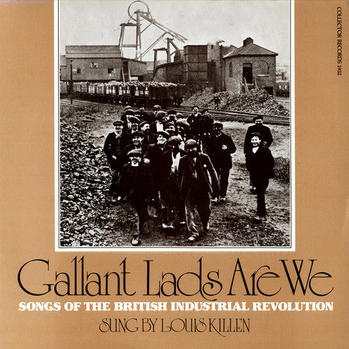 Louis Killen Gallant Lads Are We - CD Album