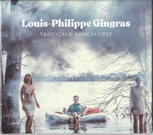 Louis-Philippe Gingras Tropicale Apocalypse - CD Album