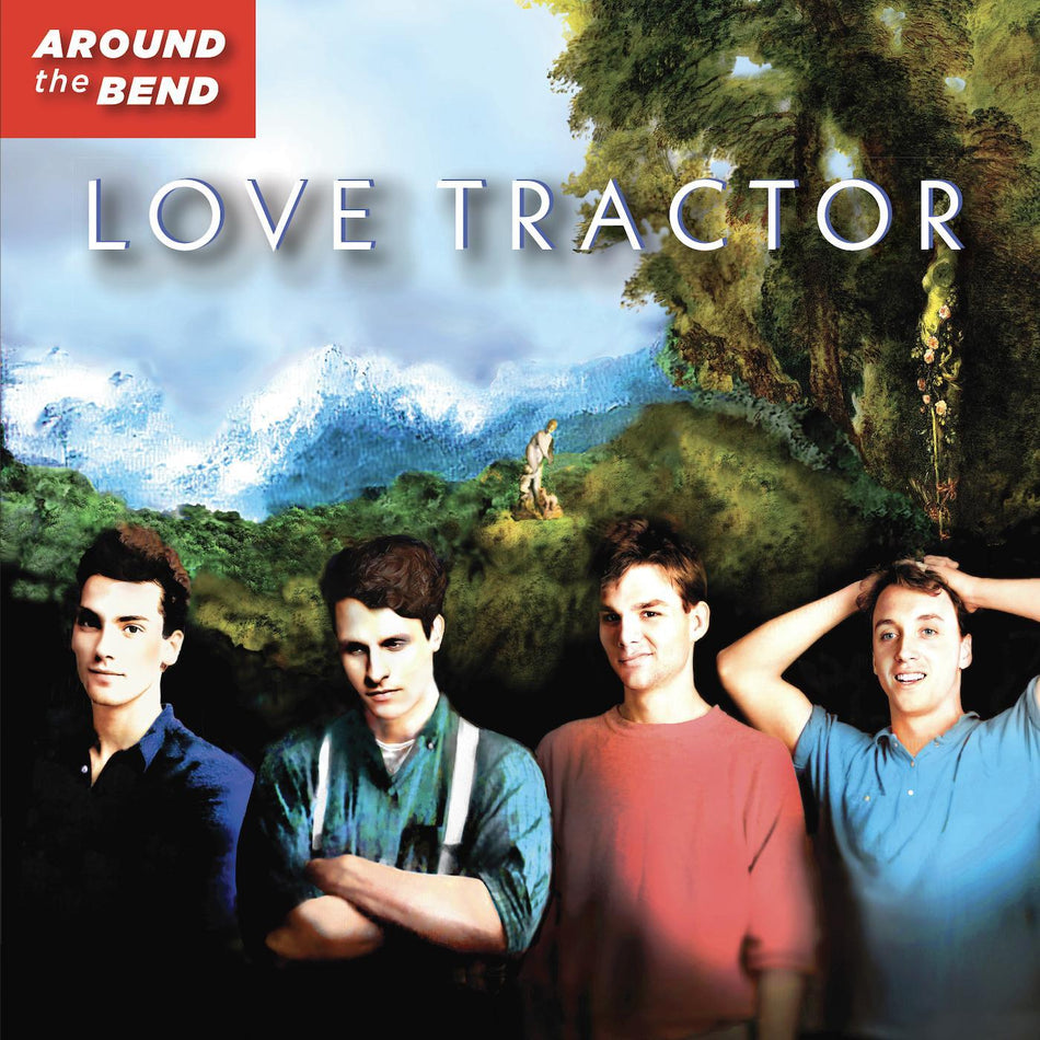 Love Tractor Around The Bend [40th Anniversary Edition]