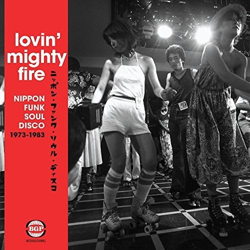 Lovin Mighty Fire: Nippon Funk/Soul/Disco 73-83 Lovin Mighty Fire: Nippon Funk/Soul/Disco 73-83 - Double Record Album - Vinyl LP