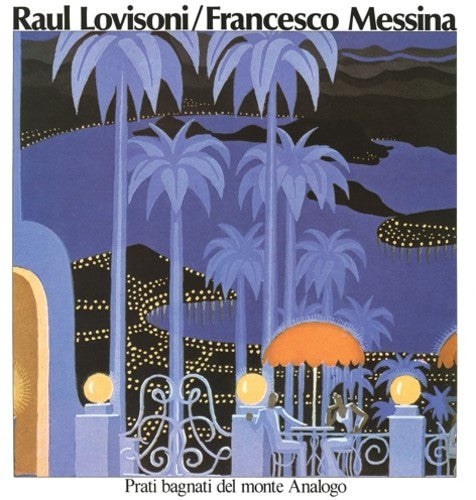 Lovisoni, Raul / Francesco Messina Prati Bagnati Del Monte Analogo - Record Album - Vinyl LP