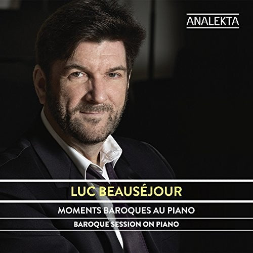 Luc Beausejour Baroque Session on Piano - CD Album