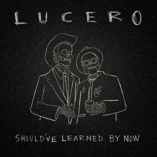 Lucero Should've Learned By Now - Record Album - Vinyl LP