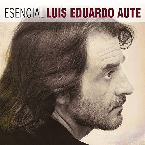Luis Eduardo Aute Esencial Luis Eduardo Aute - 2-Disc CD Album