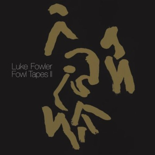 Luke Fowler Fowl Tape II - Record Album - Vinyl LP