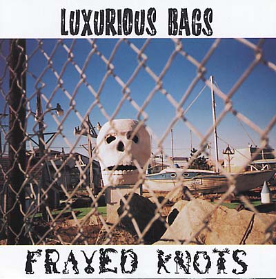 LUXURIOUS BAGS Frayed Knots