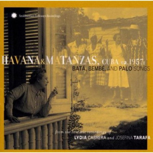 Lydia Cabrera Havana and Matanzas, Cuba 1957: Bata, Bembe and Palo Songs - CD Album