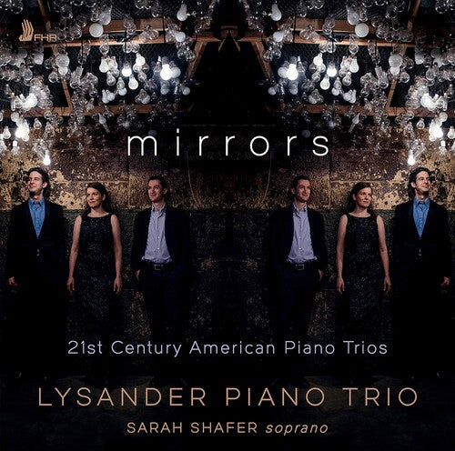 Lysander Piano Trio Shafer Mirrors - CD Album