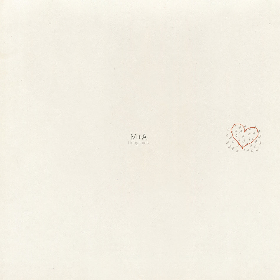 M + A Things Yes