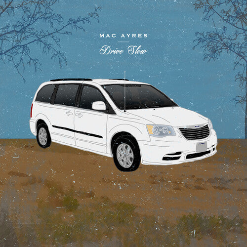 Mac Ayres Drive Slow - Record Album - Vinyl LP