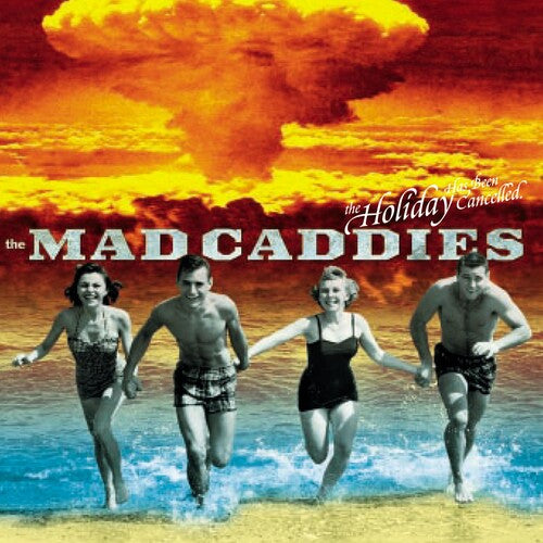 Mad Caddies The Holiday Has Been Cancelled - Record Album - Vinyl LP