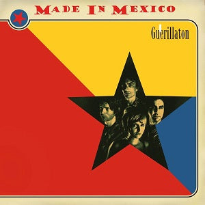 Made in Mexico Guerillaton